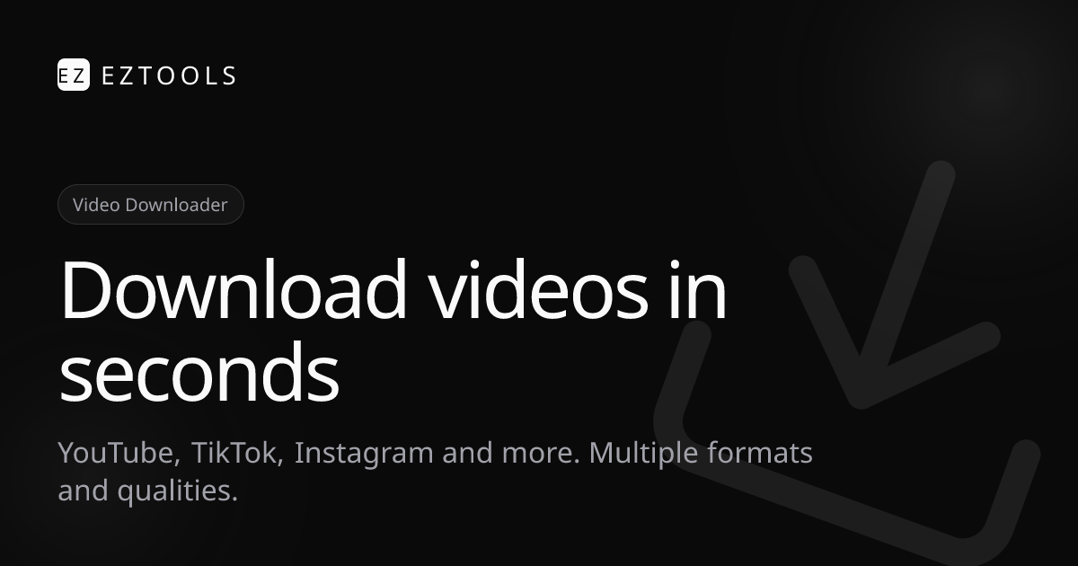 Video Downloader | EZTOOLS